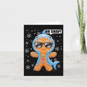 Oh Snap Christmas Gingerbread Man Shark Kids Card