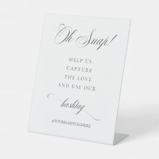 Oh Snap Classic Elegant Wedding Hashtag Pedestal S Sign