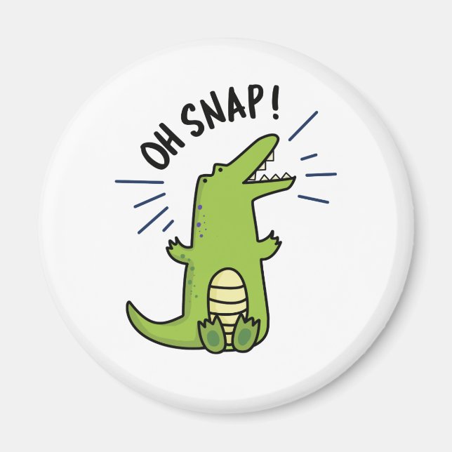 Oh Snap Cute Snapping Crocodile Pun Magnet (Front)