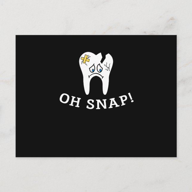 Oh Snap Dentist Dentistry Dental Assistant Holiday Postcard (Front)