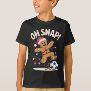 Oh Snap! Fun Christmas Soccer Fans Holiday Laugh H T-Shirt