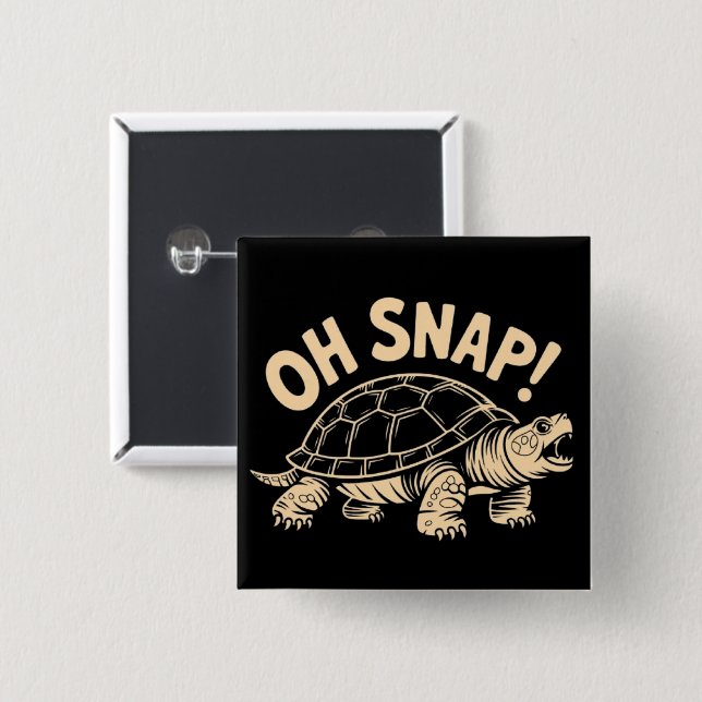 Oh Snap Funny Sarcastic Snapping Turtle Joke  15 Cm Square Badge (Front & Back)