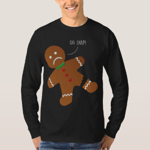 Oh Snap Gingerbread Cookie Funny Xmas T-Shirt