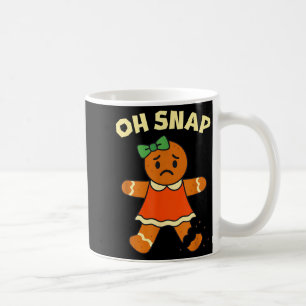 Oh Snap, Gingerbread Girl Cookie, Broken Leg, Funn Coffee Mug
