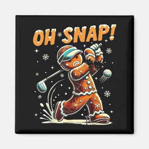 Oh Snap Gingerbread Golfer Golf Christmas Golfing Magnet