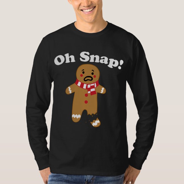 Oh Snap gingerbread man broken leg gingerbread Oh  T-Shirt (Front)