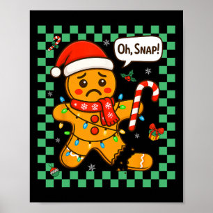 Oh Snap Gingerbread Man Christmas Adult Kids Men W Poster