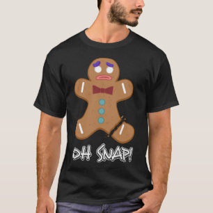 Oh Snap Gingerbread Man Christmas Bakery Cookie Ba T-Shirt