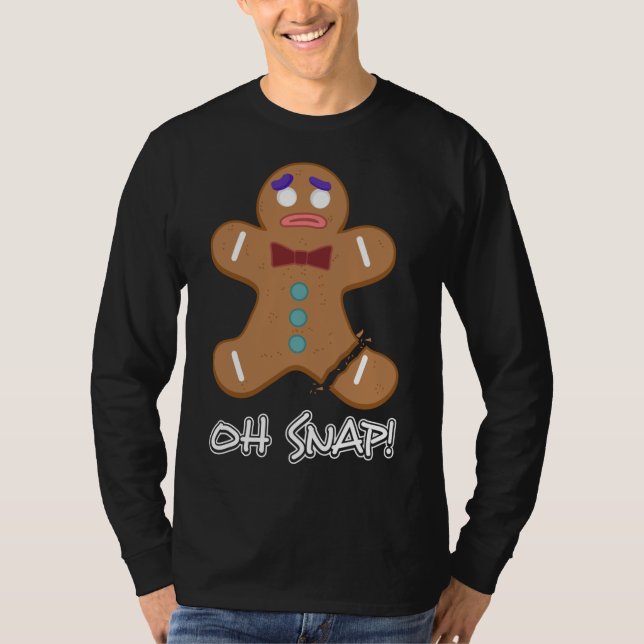 Oh Snap Gingerbread Man Christmas Bakery Cookie Ba T-Shirt (Front)