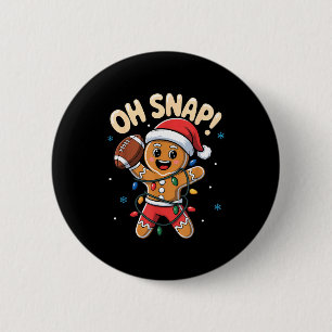 Oh Snap Gingerbread Man Christmas Football Kids Bo 6 Cm Round Badge