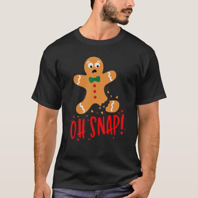 Oh Snap Gingerbread Man Christmas Pajama Xmas Holi T-Shirt (Front)