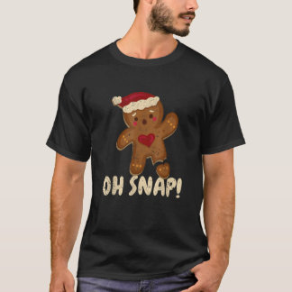 Oh Snap Gingerbread Man Cookie Broken Leg Funny Ch T-Shirt