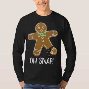 Oh Snap Gingerbread Man Cookie Broken Leg Funny T-Shirt