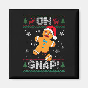 Oh Snap Gingerbread Man Cookie Christmas Funny Ugl Magnet