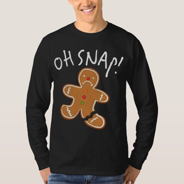Oh Snap! Gingerbread Man Cookie Funny Broken Leg B T-Shirt (Front)