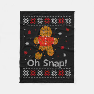 Oh Snap Gingerbread Man Cute Christmas Cookie Ugly Fleece Blanket