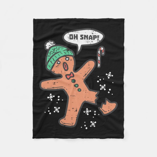 Oh Snap Gingerbread Man Fun Christmas Xmas Men Wom Fleece Blanket (Front)
