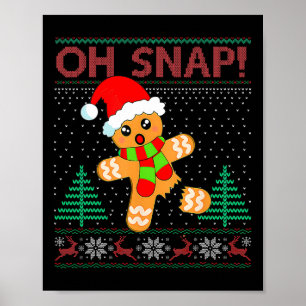Oh Snap Gingerbread Man Merry Christmas Xmas Pajam Poster