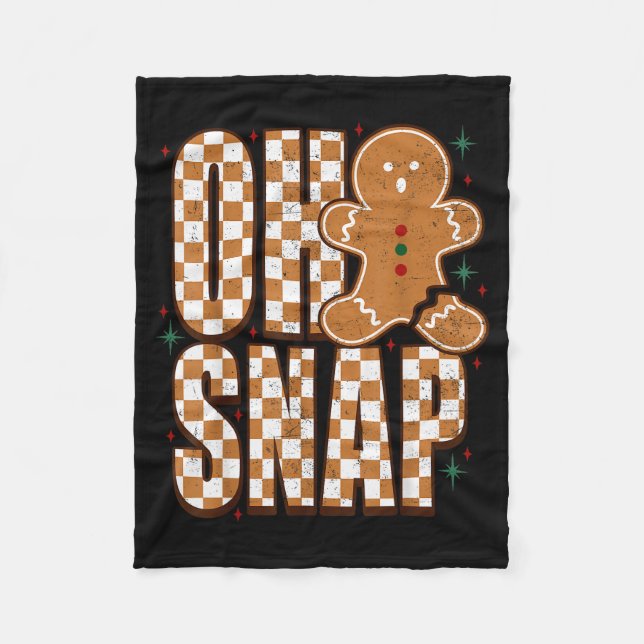 Oh Snap Gingerbread Man Shirt Adult Kids Men Women Fleece Blanket (Front)