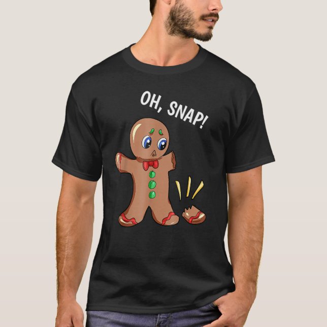 Oh Snap Gingerbread Man T-Shirt (Front)