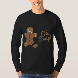 Oh Snap Gingerbread Man T-Shirt