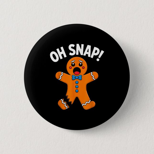 Oh Snap Gingerbread Man Xmas Boys Girls Kids Adult 6 Cm Round Badge (Front)