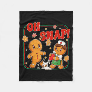 Oh Snap Gingerbread Nurse Funny Nursing Christmas Fleece Blanket