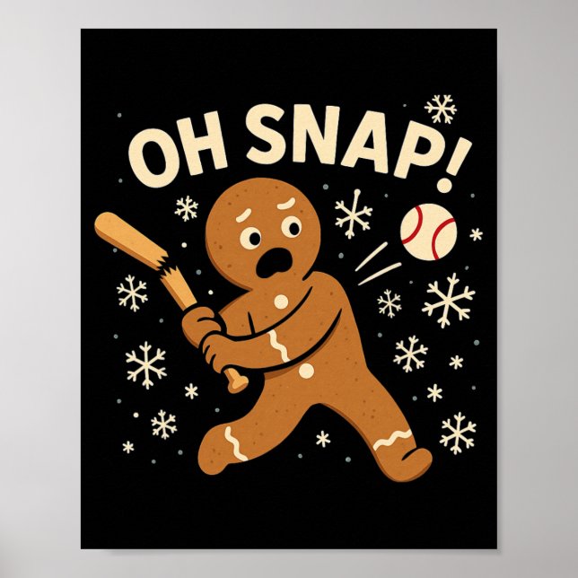 Oh Snap Gingerbreadman Christmas Sell _1  Poster (Front)