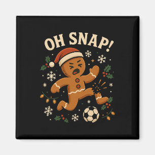 Oh Snap Gingerbreadman Christmas Soccer _1 Magnet