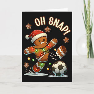 Oh Snap Gingerbreadman Christmas Soccer Card