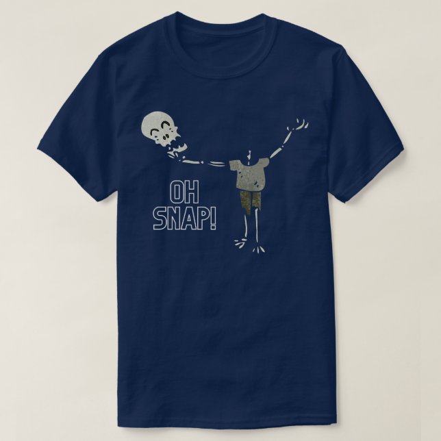 Oh Snap Halloween Skeleton  T-Shirt (Design Front)