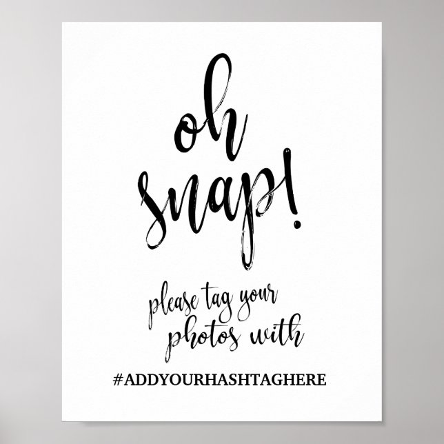Oh Snap Hashtag 8x10 Wedding Sign (Front)