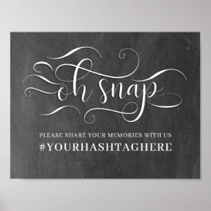 Oh Snap Hashtag Wedding Sign