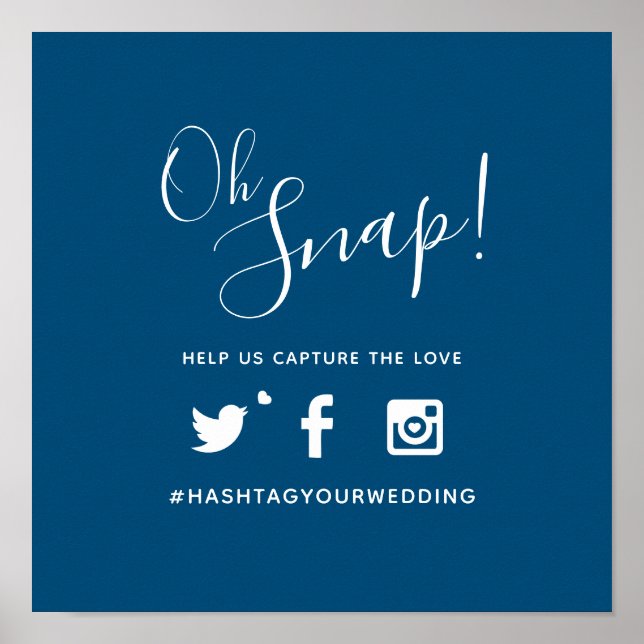 Oh snap hashtag wedding simple blue white poster (Front)
