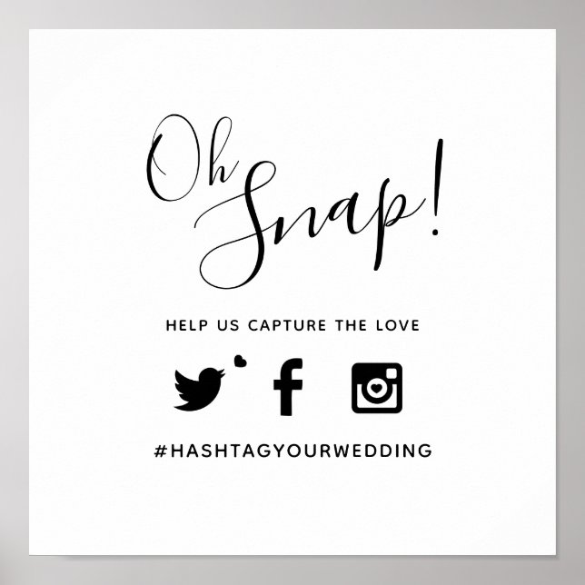 Oh snap hashtag wedding simple text mono poster (Front)