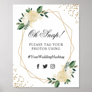 Oh Snap Hashtag White Green Floral Wedding Sign