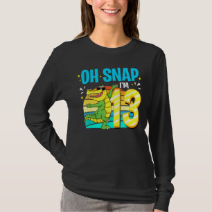 Oh Snap Im 13 Alligator Crocodile Zoo Animal 13th  T-Shirt