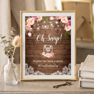 Oh Snap Instagram Hashtag Rustic Country Floral Poster