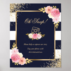 Oh Snap Instagram Navy Pink Floral Wedding Sign