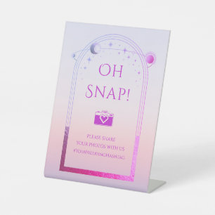 Oh Snap Pink Purple Celestial Wedding Hashtag Pedestal Sign