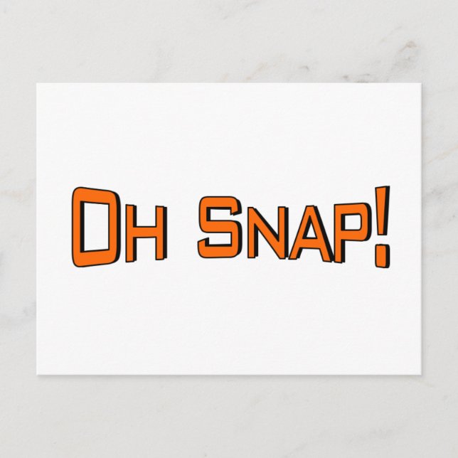 Oh Snap Postcard (Front)