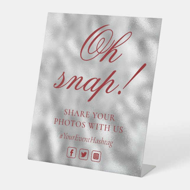 Oh Snap Social Media Chic Modern Wedding Event Pedestal Sign (Front)