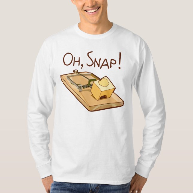 Oh, Snap! T-Shirt (Front)