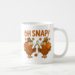 Oh, Snap! Thanksgiving Turkeys Coffee Mug