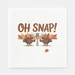 Oh Snap Turkey Day Funny Night Of Thanksgiving Ess Napkin