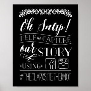 Oh Snap! Wedding Hashtag Sign