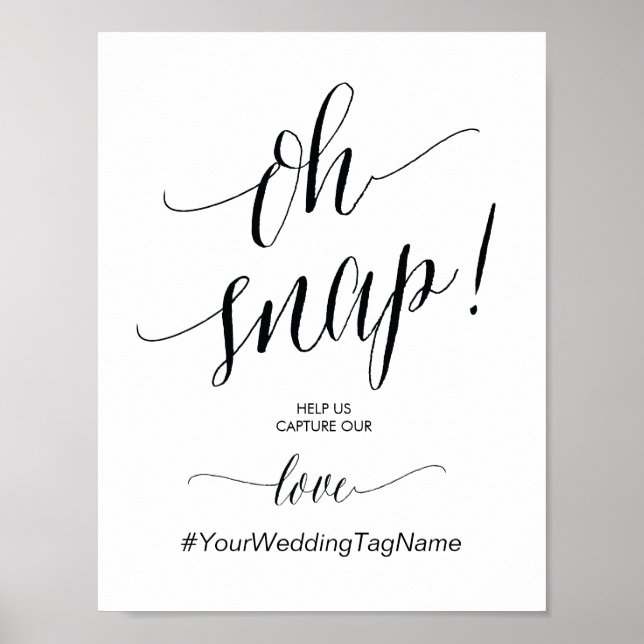 Oh Snap Wedding Hashtag Sign in calligraphy theme (Front)