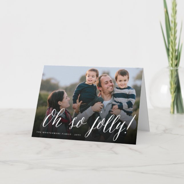Oh So Jolly! Simple Script Holiday Photo Card (Front)