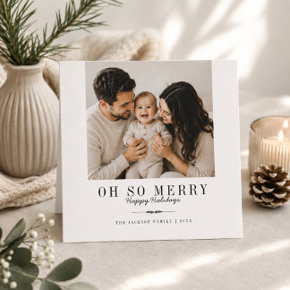 Oh So Merry Classic Family Christmas Photo Holiday Card