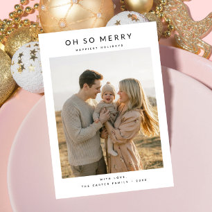 Oh So Merry Minimalist Photo Family Holiday Card